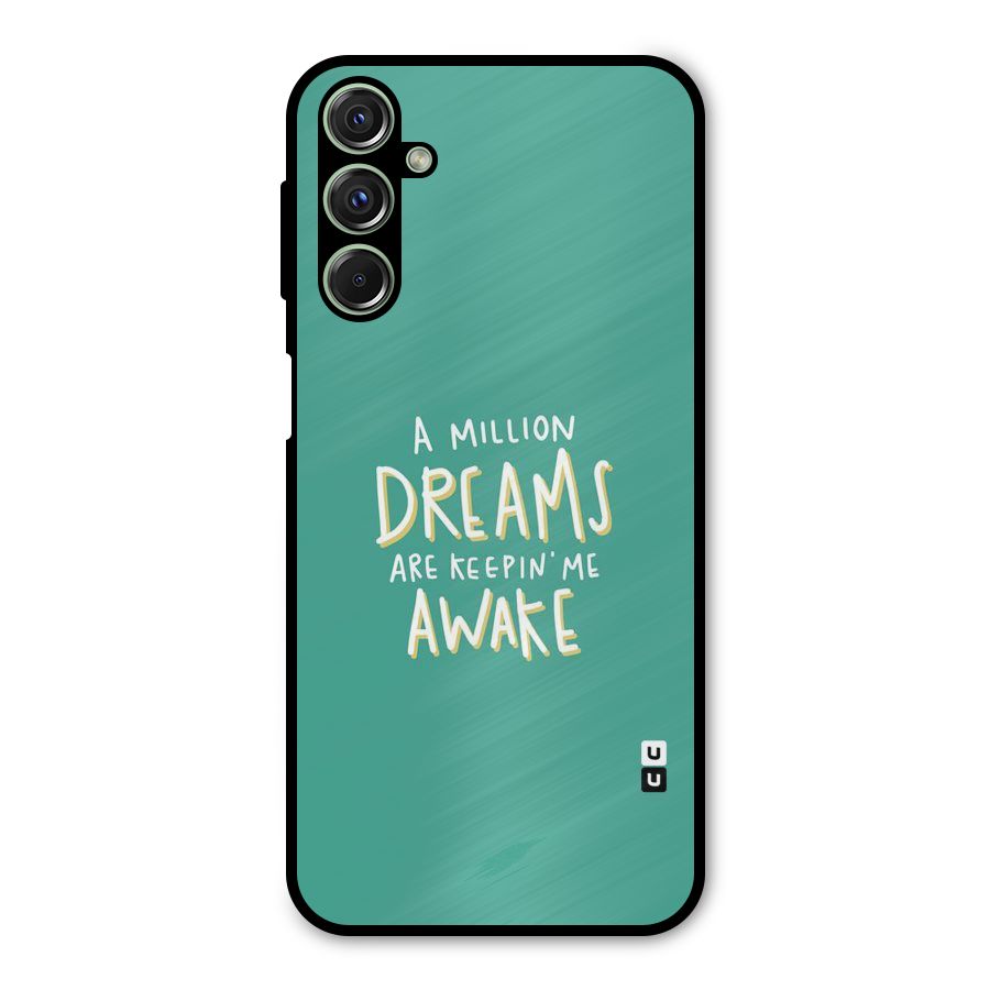Million Dreams Metal Back Case for Galaxy F34