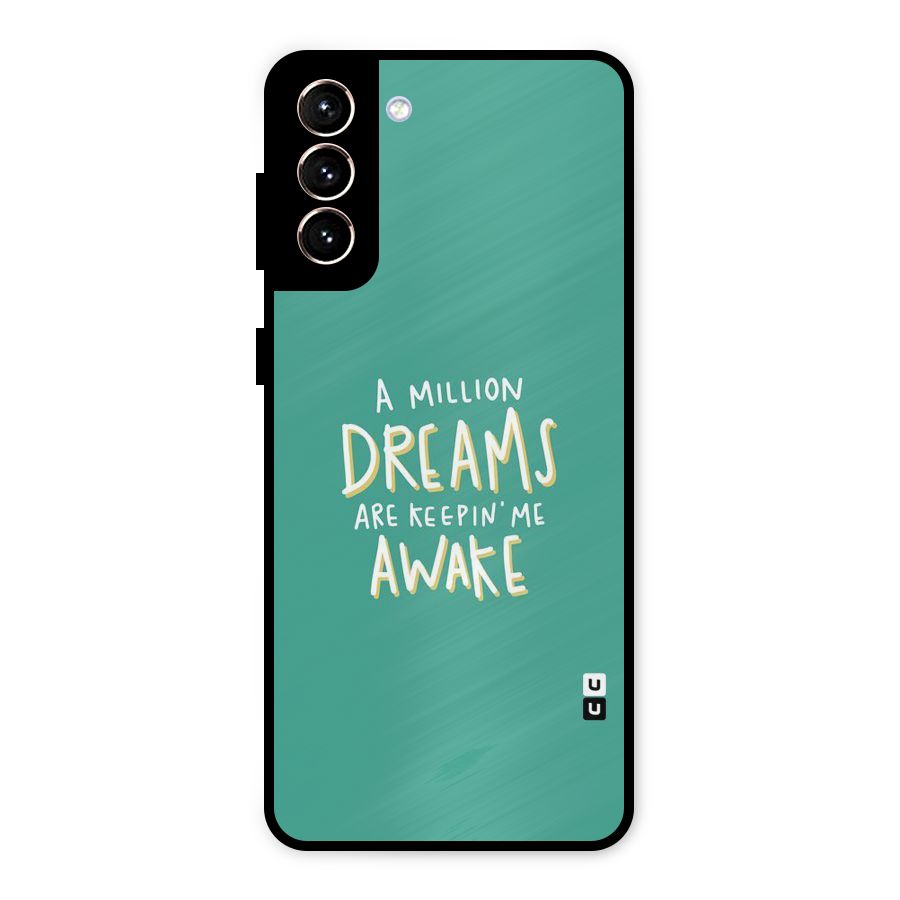 Million Dreams Metal Back Case for Galaxy S21 Plus