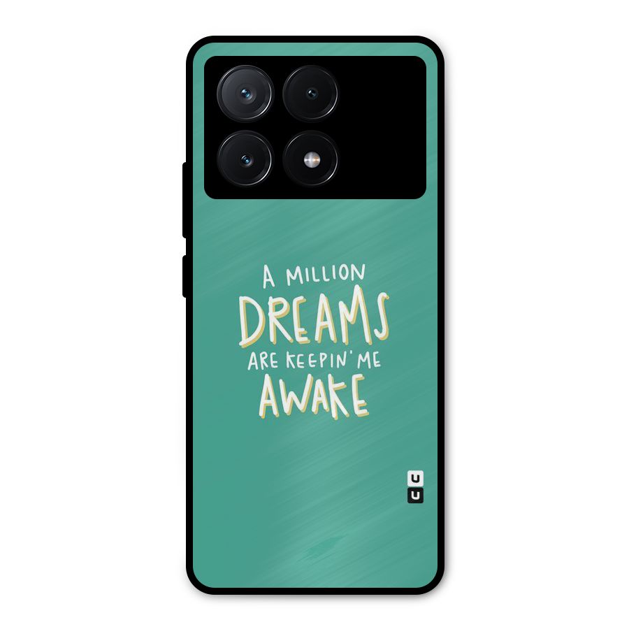 Million Dreams Metal Back Case for Poco X6 Pro