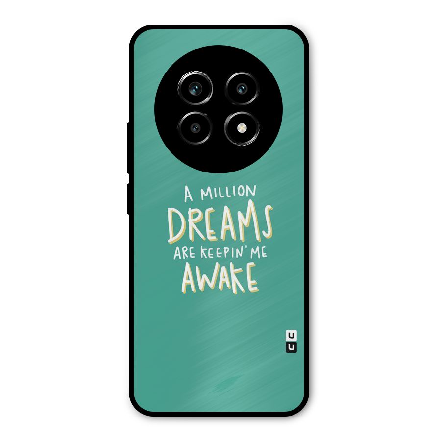 Million Dreams Metal Back Case for Realme 13 Pro