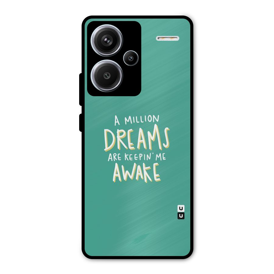 Million Dreams Metal Back Case for Redmi Note 13 Pro Plus