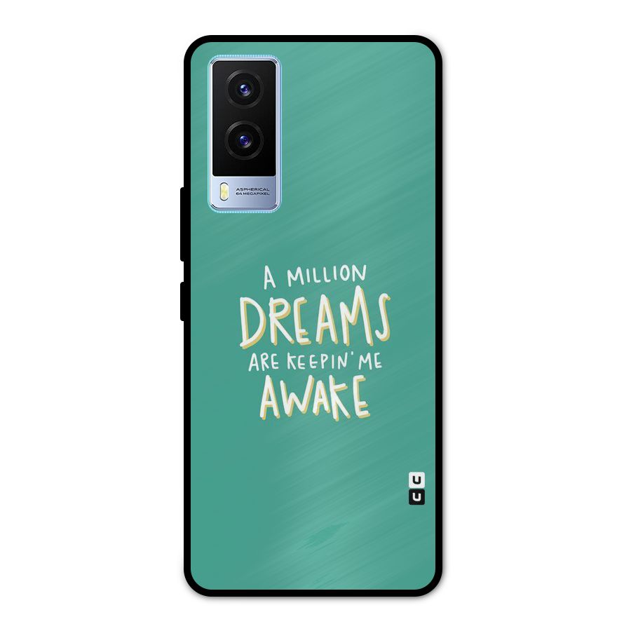 Million Dreams Metal Back Case for Vivo V21e 5G