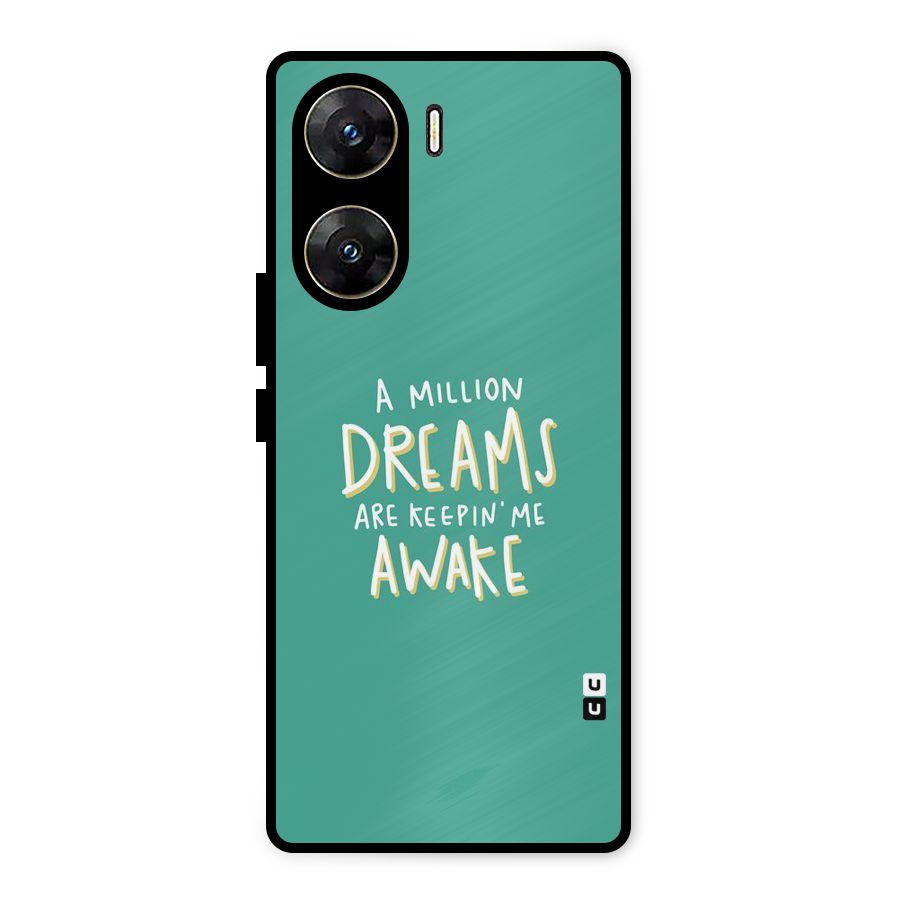 Million Dreams Metal Back Case for Vivo V29e