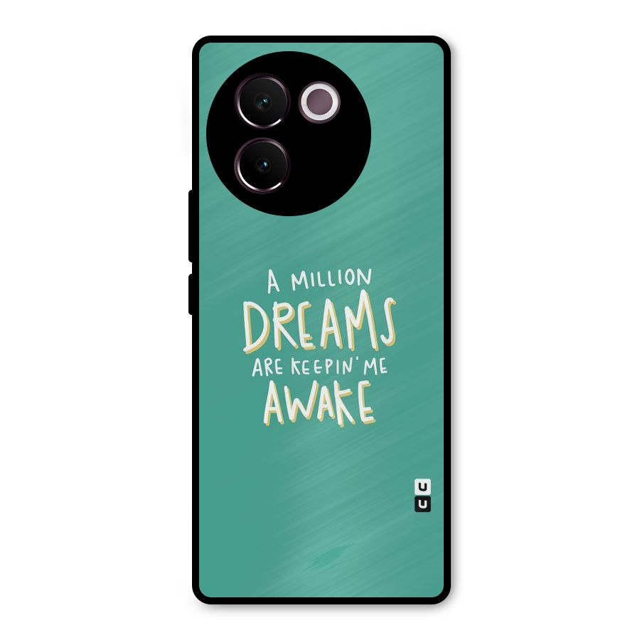 Million Dreams Metal Back Case for Vivo V30e