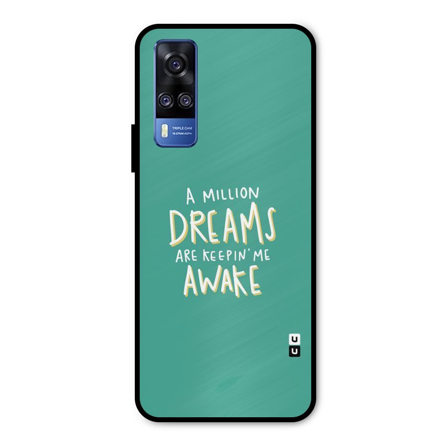 Million Dreams Metal Back Case for Vivo Y31