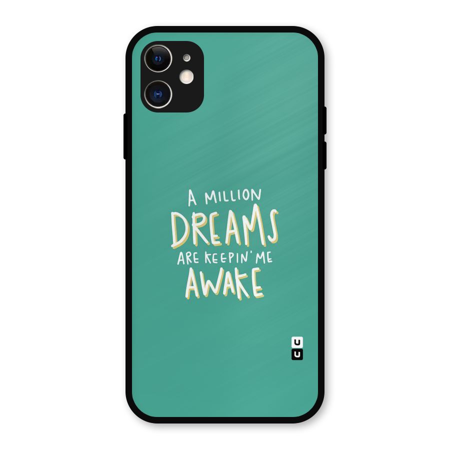 Million Dreams Metal Back Case for iPhone 11