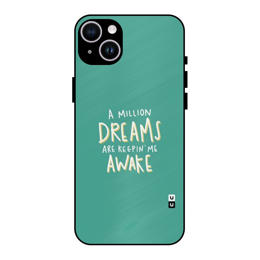 Million Dreams Metal Back Case for iPhone 14 Plus