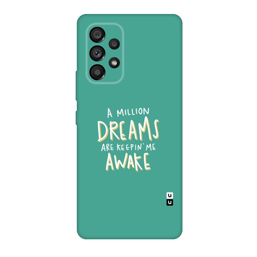 Million Dreams Original Polycarbonate Back Case for Galaxy A53 5G