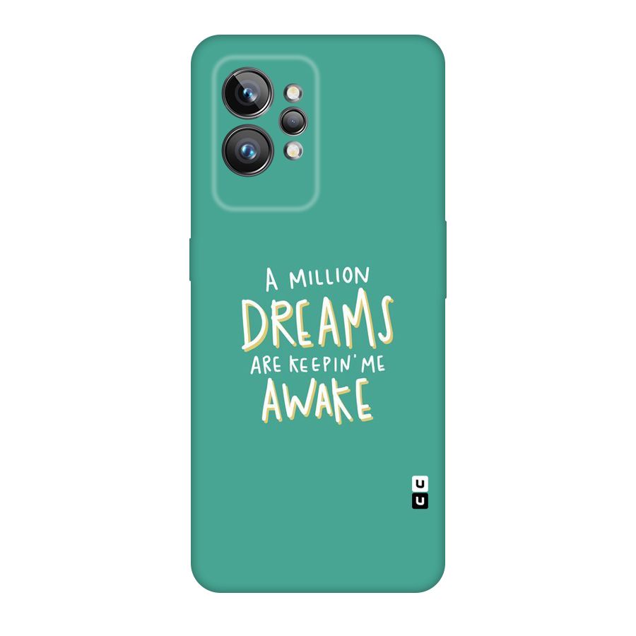 Million Dreams Original Polycarbonate Back Case for Realme GT2 Pro
