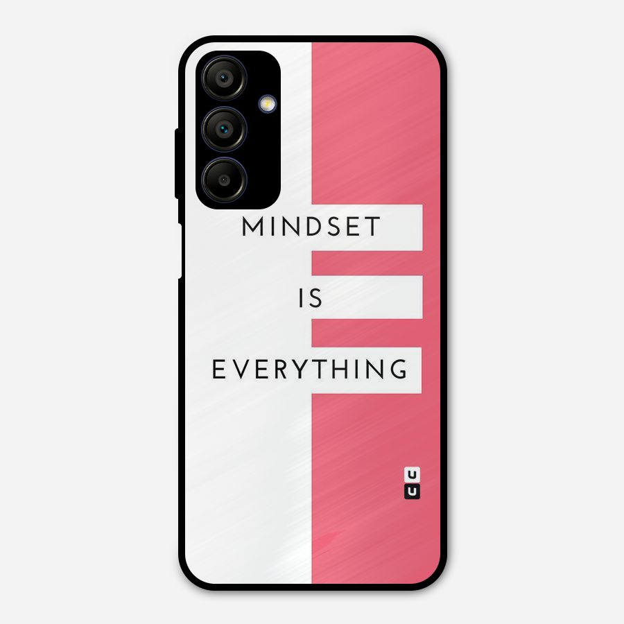 Mindset is Everything Metal Back Case for Galaxy A15 5G