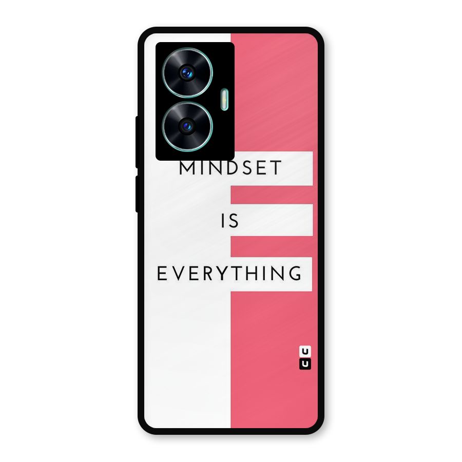 Mindset is Everything Metal Back Case for Realme C55