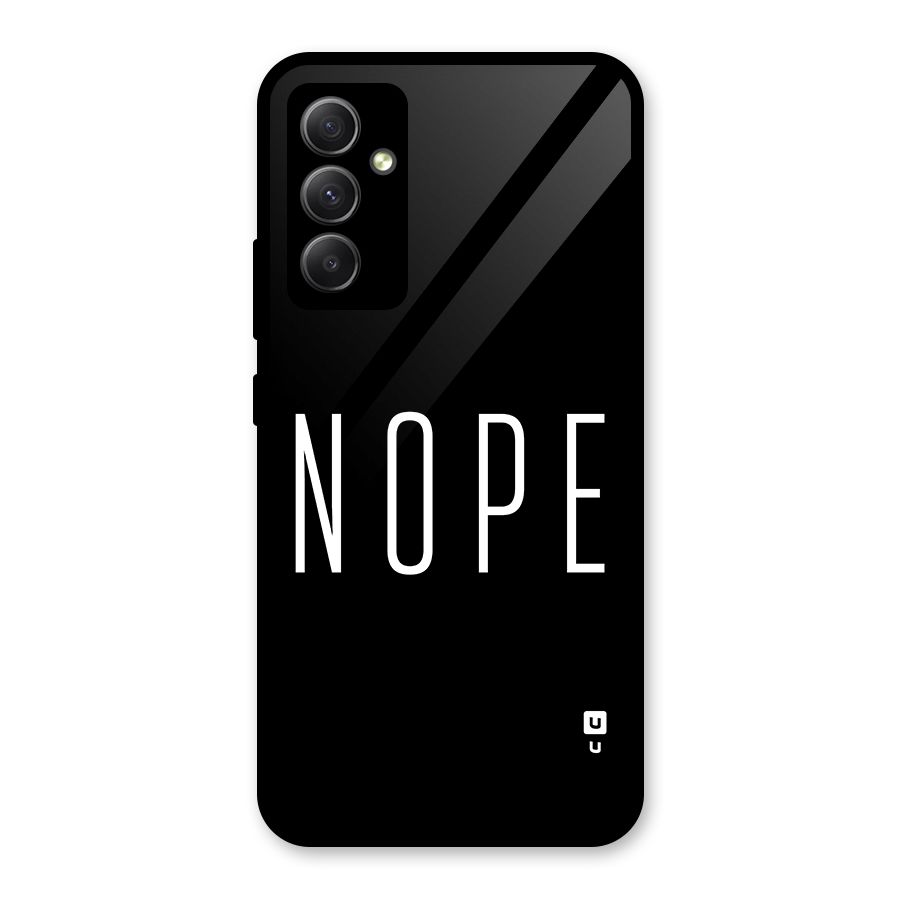 Minimalistic Nope Glass Back Case for Galaxy A34