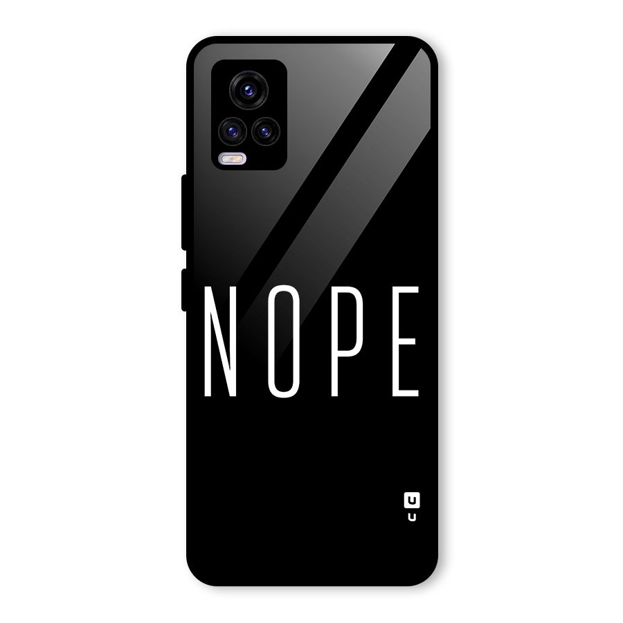 Minimalistic Nope Glass Back Case for Vivo V20 2021
