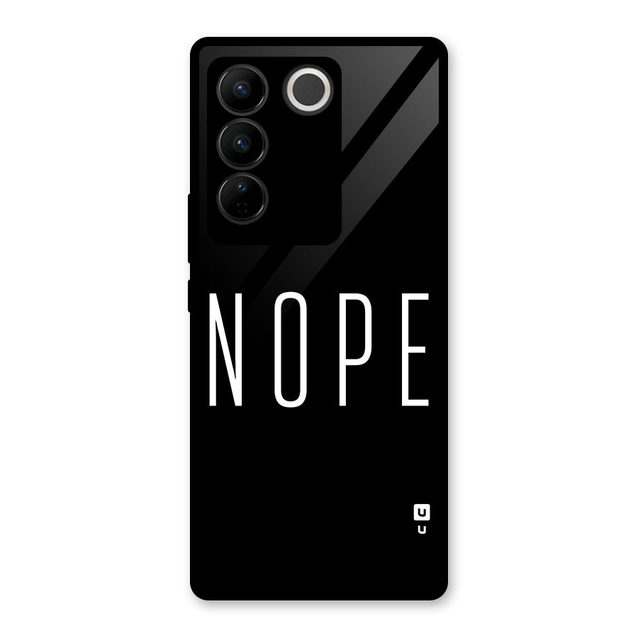 Minimalistic Nope Glass Back Case for Vivo V27 Pro