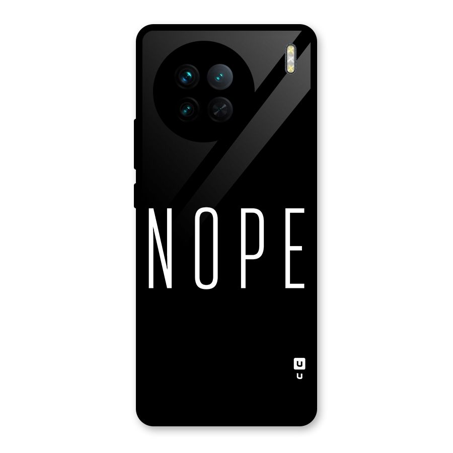 Minimalistic Nope Glass Back Case for Vivo X90