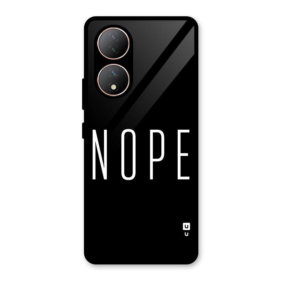Minimalistic Nope Glass Back Case for Vivo Y100A