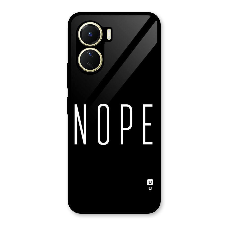 Minimalistic Nope Glass Back Case for Vivo Y16