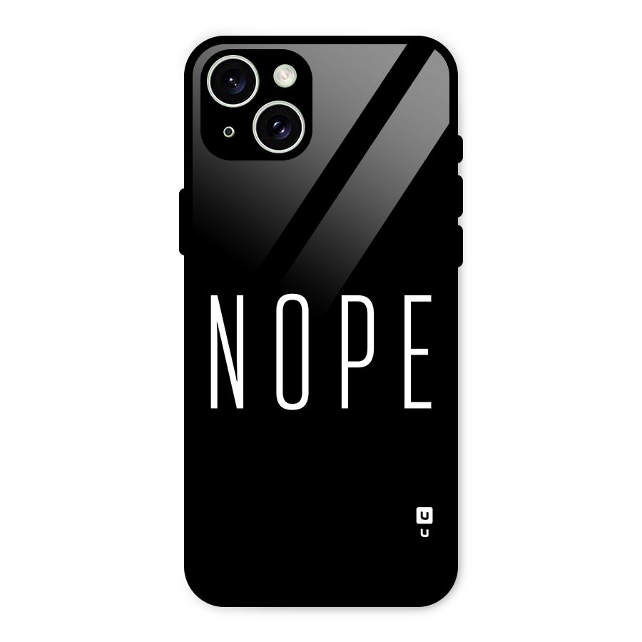 Minimalistic Nope Glass Back Case for iPhone 15 Plus