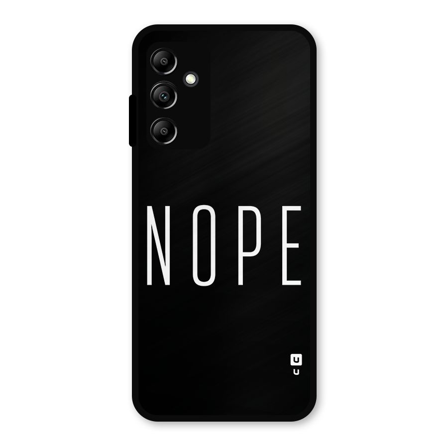 Minimalistic Nope Metal Back Case for Galaxy A14 5G