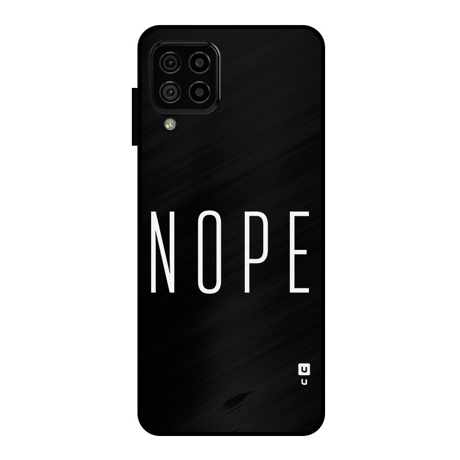 Minimalistic Nope Metal Back Case for Galaxy A22 4G