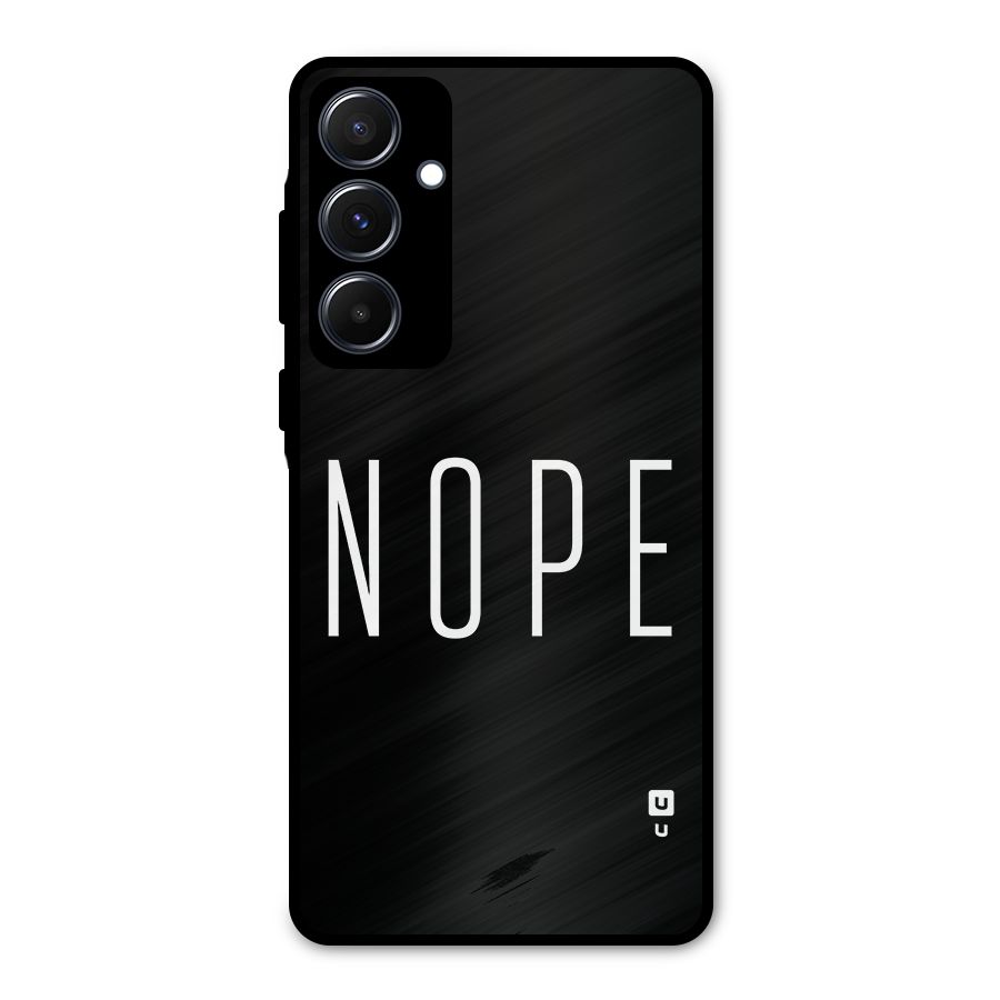Minimalistic Nope Metal Back Case for Galaxy A55