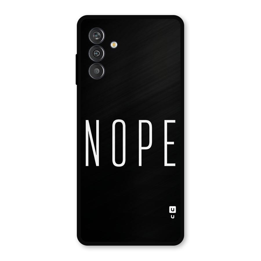Minimalistic Nope Metal Back Case for Galaxy M14 5G