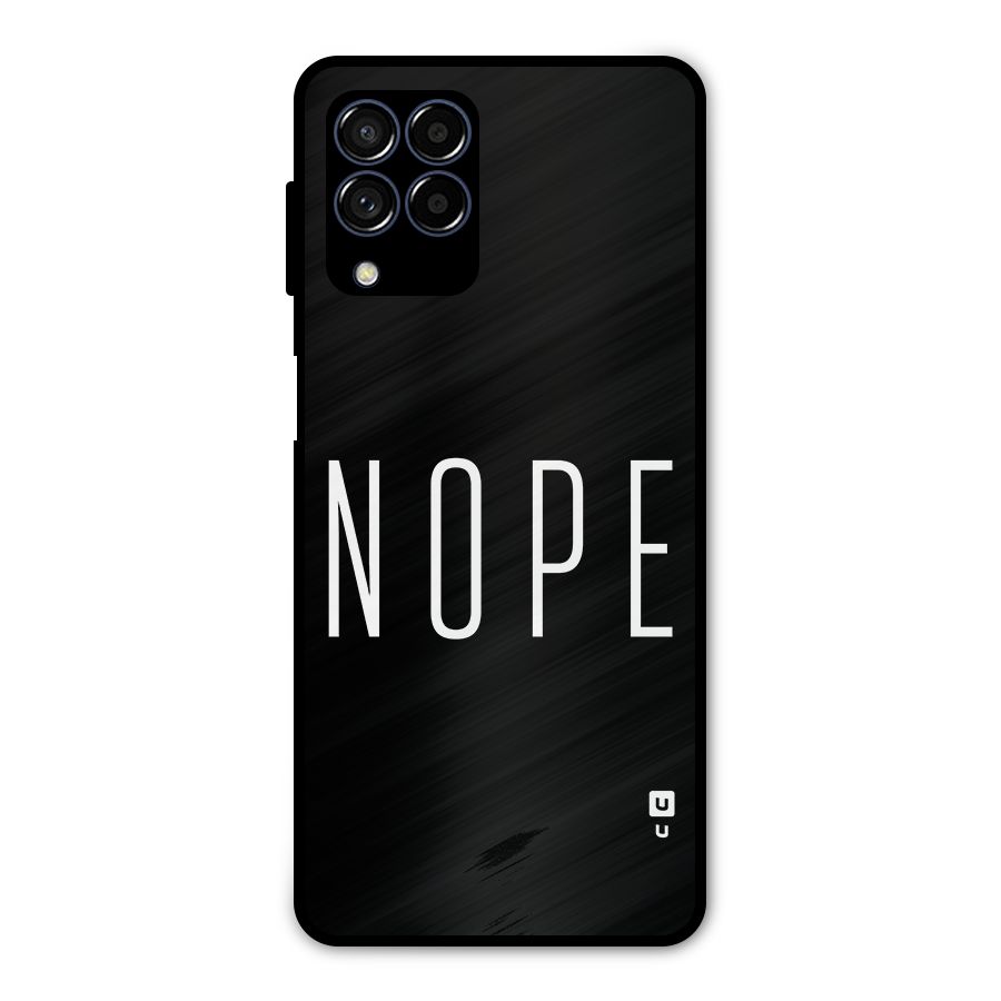 Minimalistic Nope Metal Back Case for Galaxy M53 5G