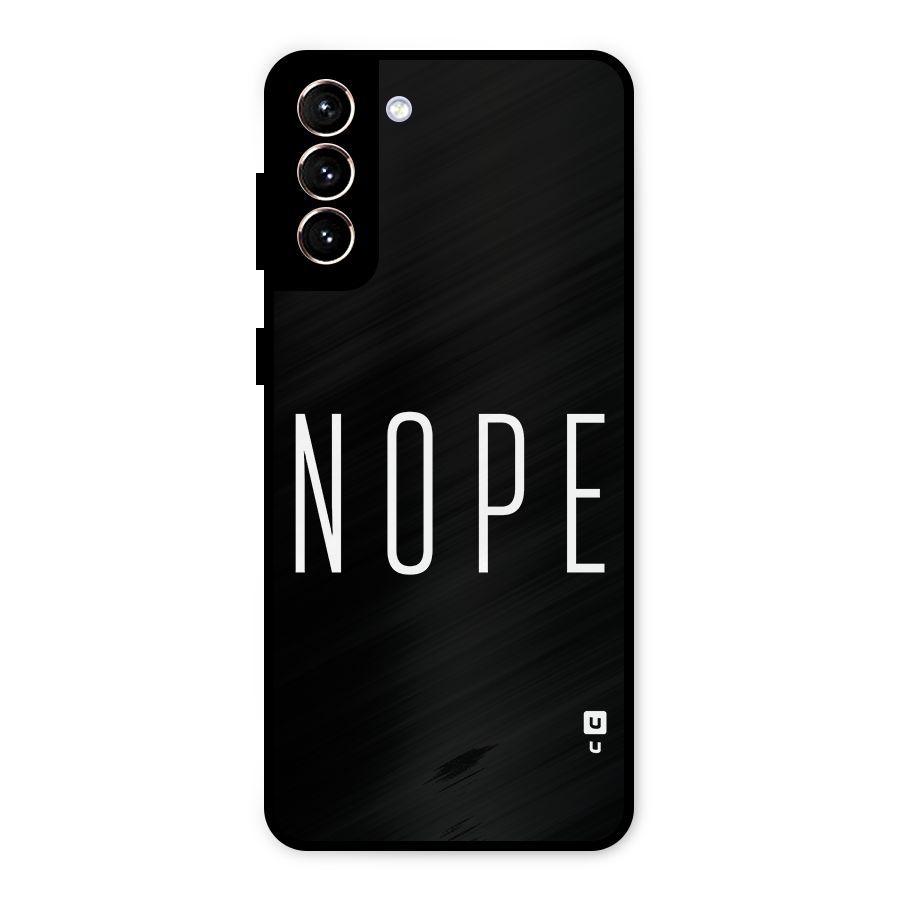 Minimalistic Nope Metal Back Case for Galaxy S21 Plus