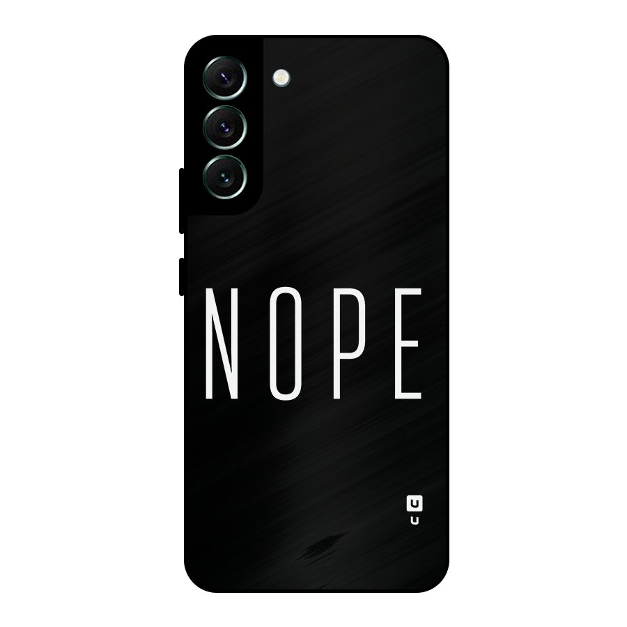 Minimalistic Nope Metal Back Case for Galaxy S22 Plus 5G