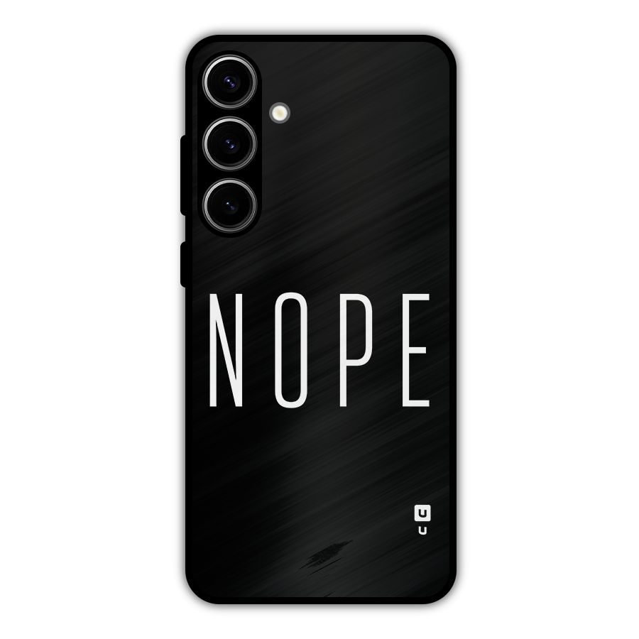 Minimalistic Nope Metal Back Case for Galaxy S24 Plus