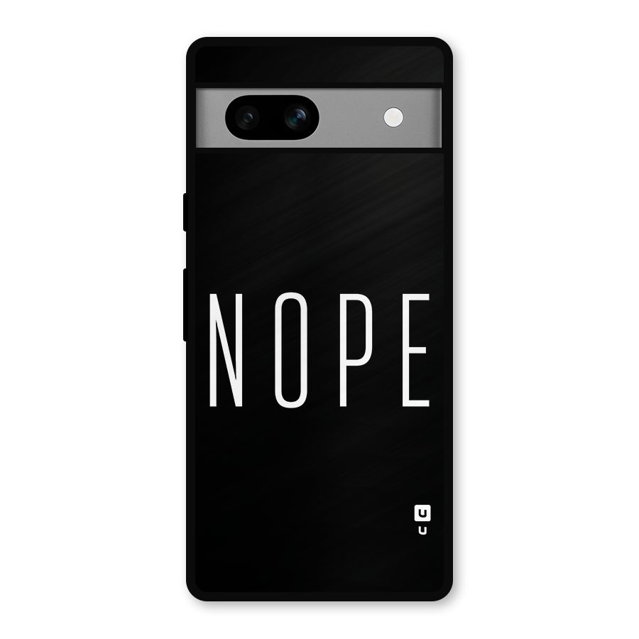 Minimalistic Nope Metal Back Case for Google Pixel 7a