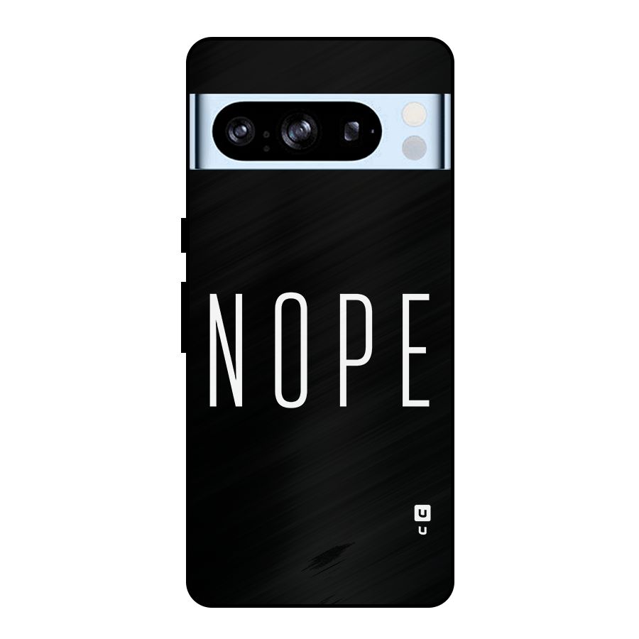 Minimalistic Nope Metal Back Case for Google Pixel 8 Pro