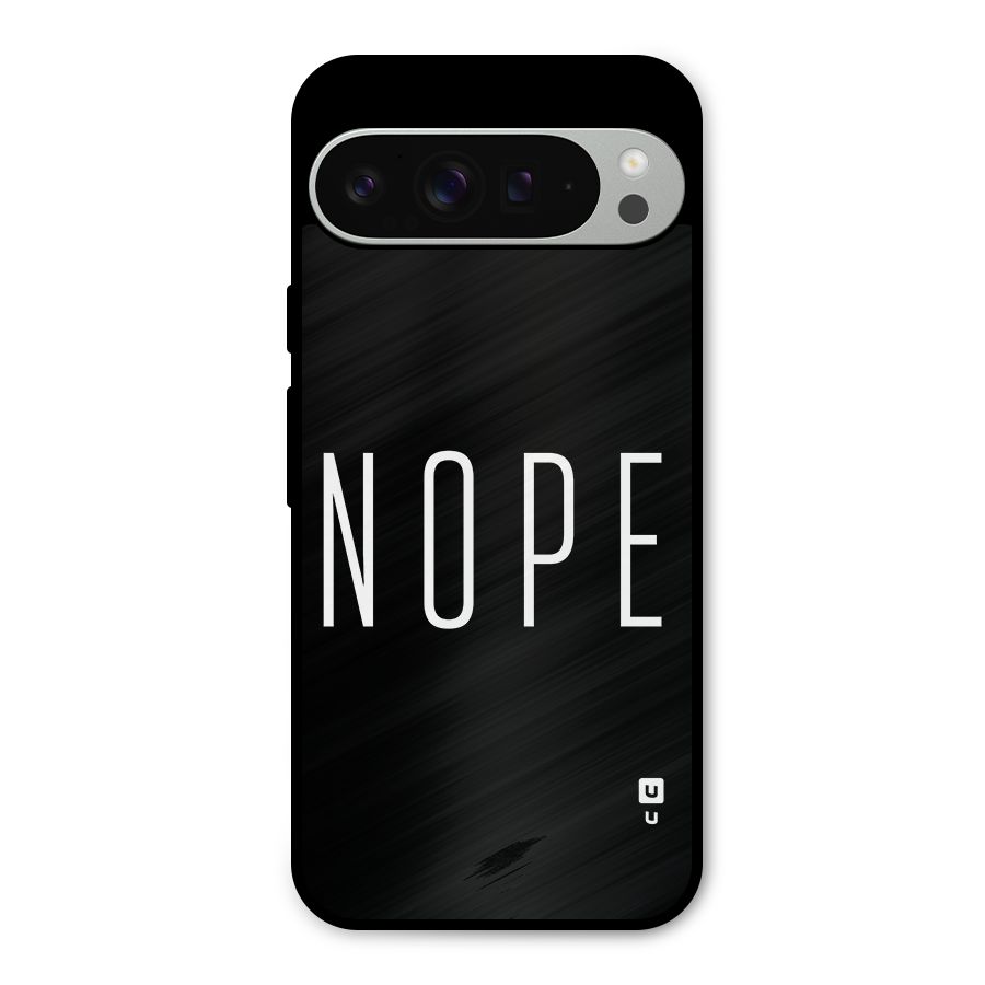 Minimalistic Nope Metal Back Case for Google Pixel 9 Pro XL