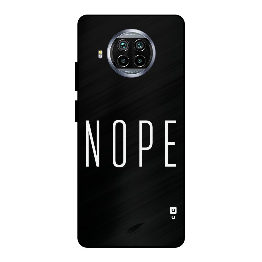Minimalistic Nope Metal Back Case for Mi 10i