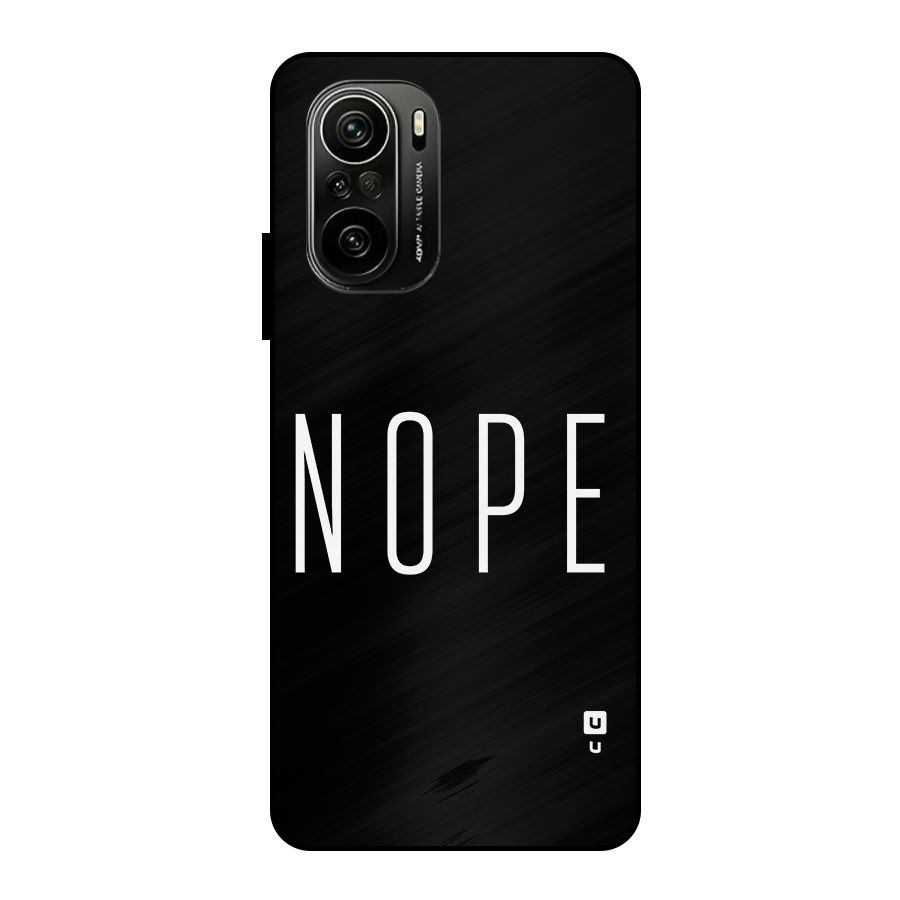 Minimalistic Nope Metal Back Case for Mi 11x