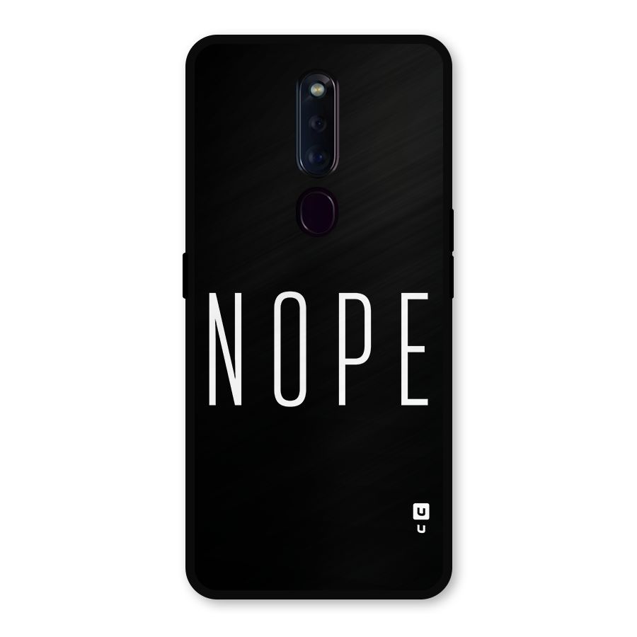 Minimalistic Nope Metal Back Case for Oppo F11 Pro