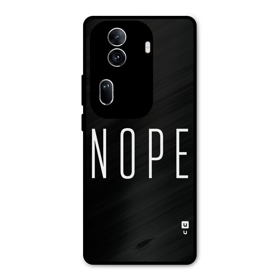 Minimalistic Nope Metal Back Case for Oppo Reno11 Pro 5G