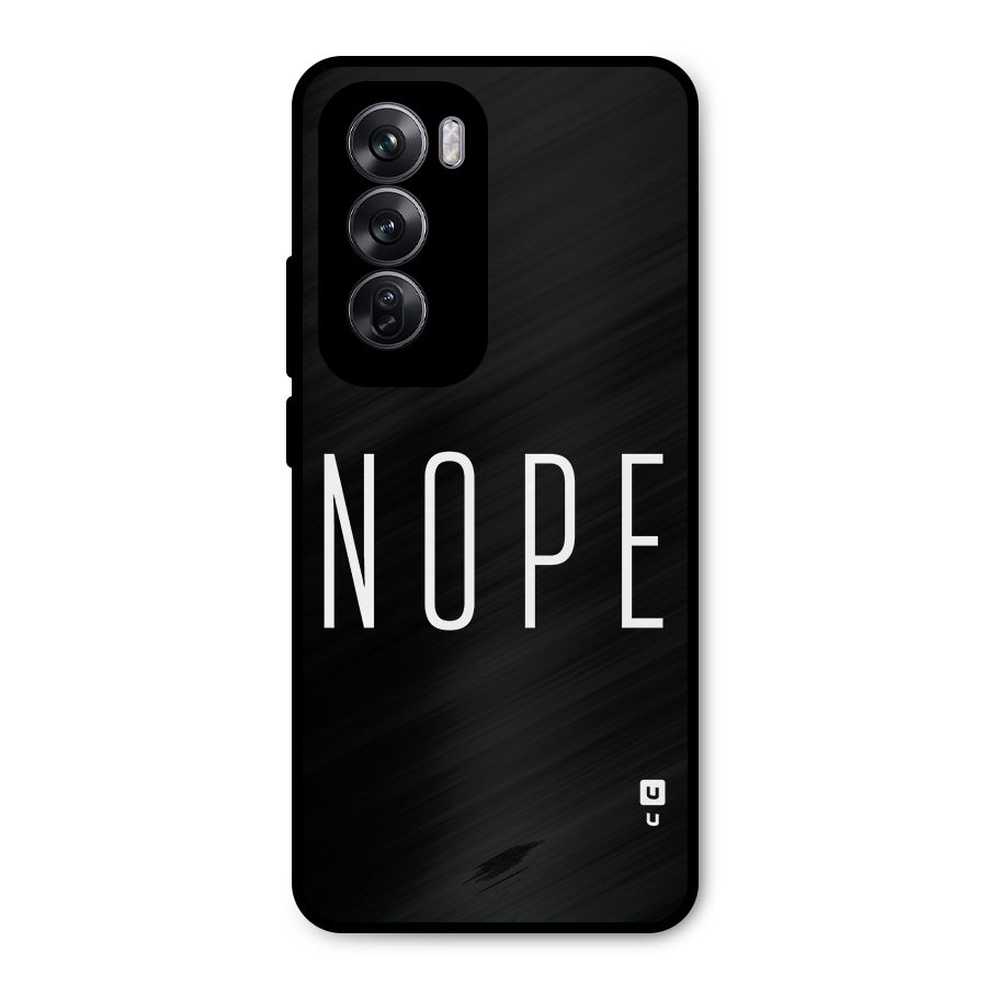 Minimalistic Nope Metal Back Case for Oppo Reno12 Pro