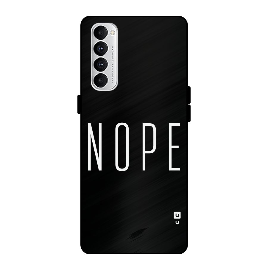 Minimalistic Nope Metal Back Case for Oppo Reno4 Pro