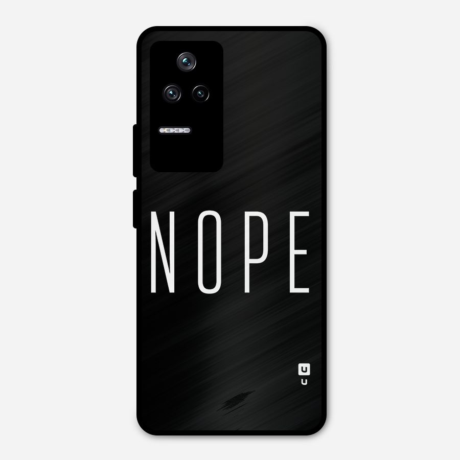 Minimalistic Nope Metal Back Case for Poco F4 5G