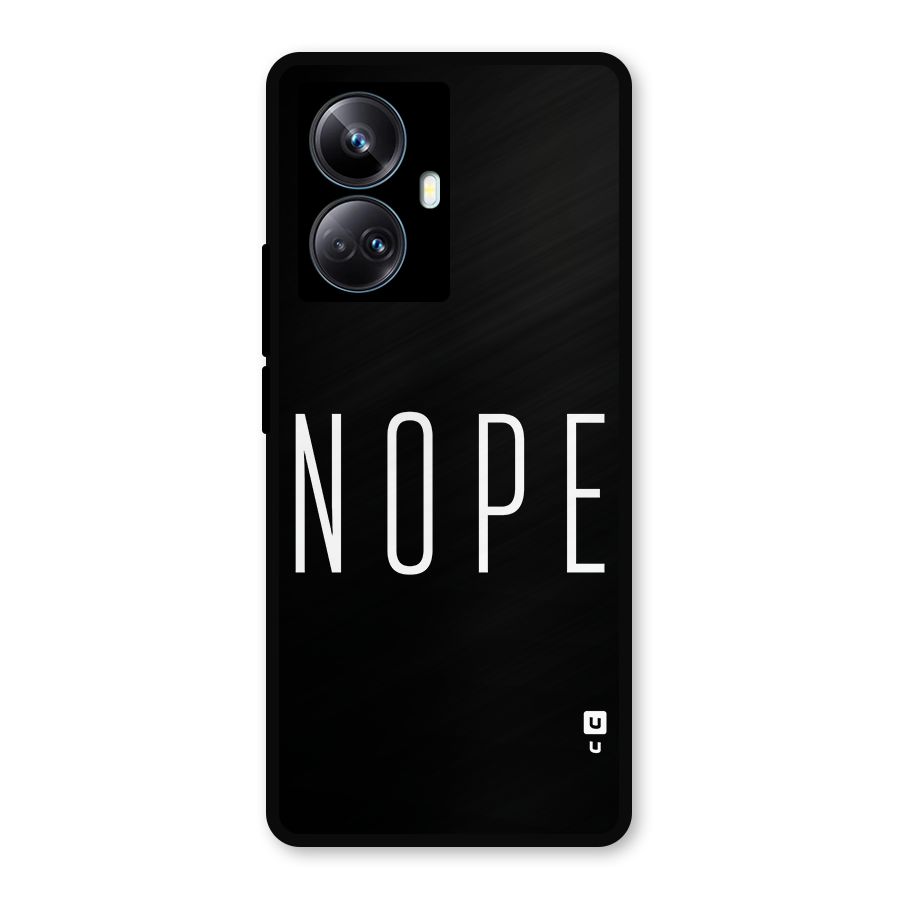 Minimalistic Nope Metal Back Case for Realme 10 Pro Plus