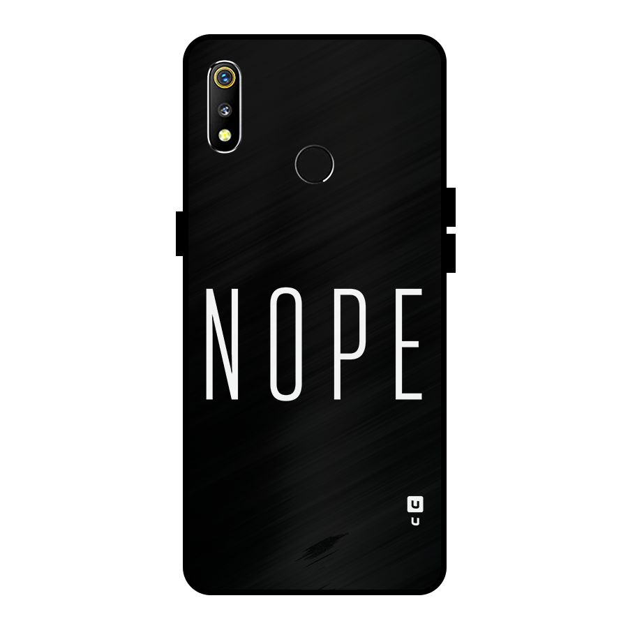 Minimalistic Nope Metal Back Case for Realme 3i