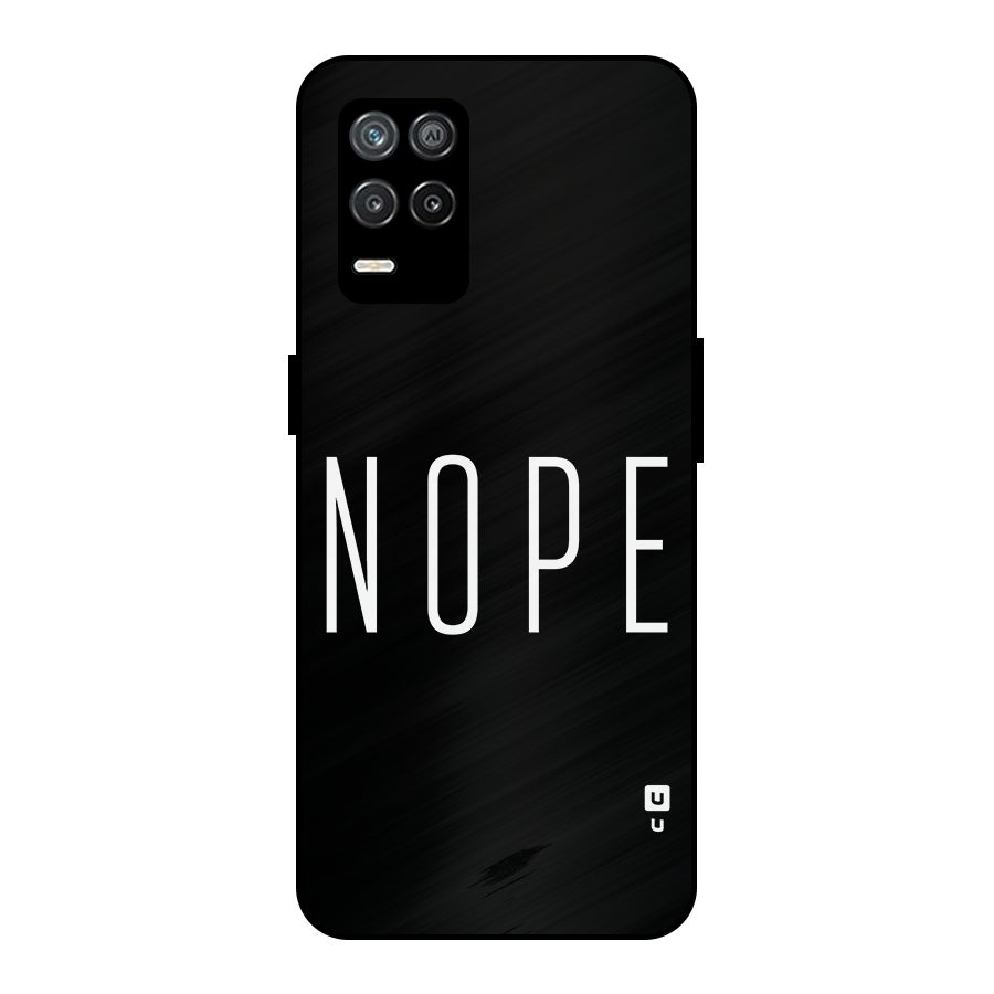 Minimalistic Nope Metal Back Case for Realme 8s 5G