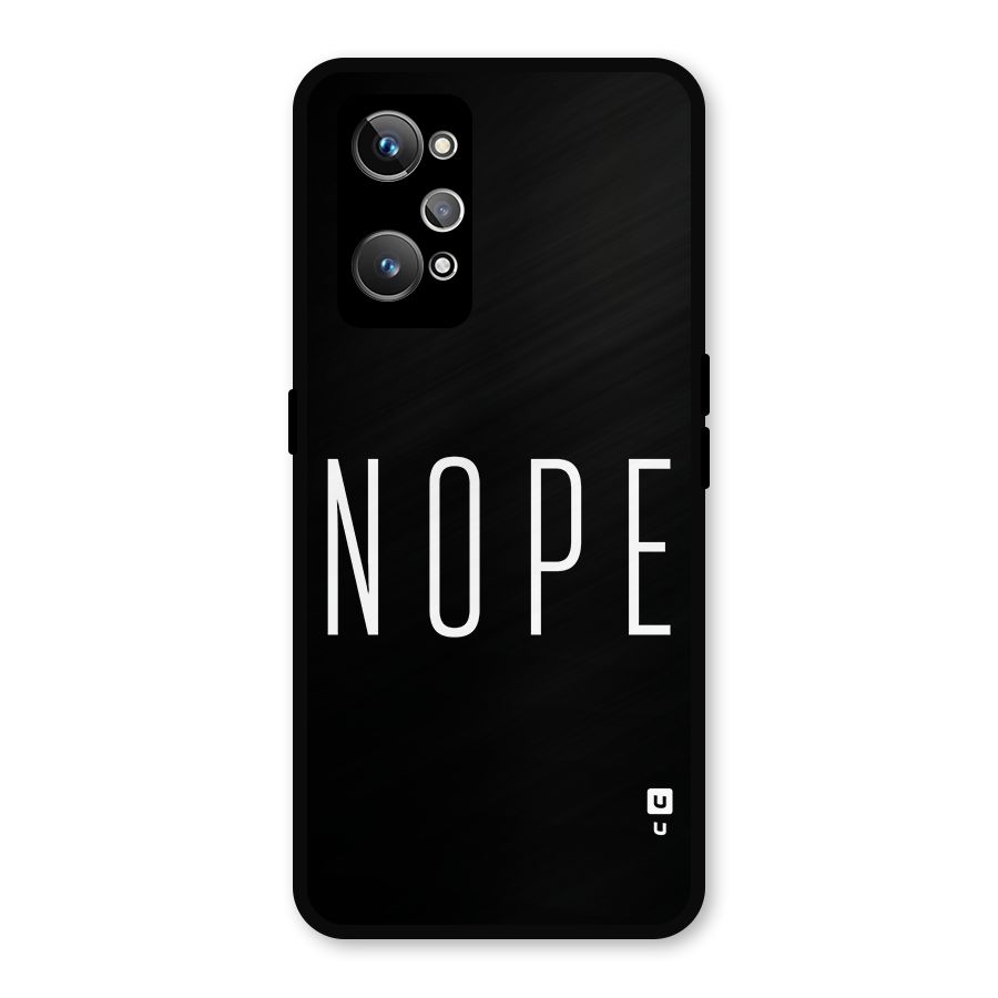 Minimalistic Nope Metal Back Case for Realme GT Neo2