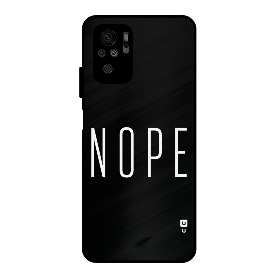 Minimalistic Nope Metal Back Case for Redmi Note 10S