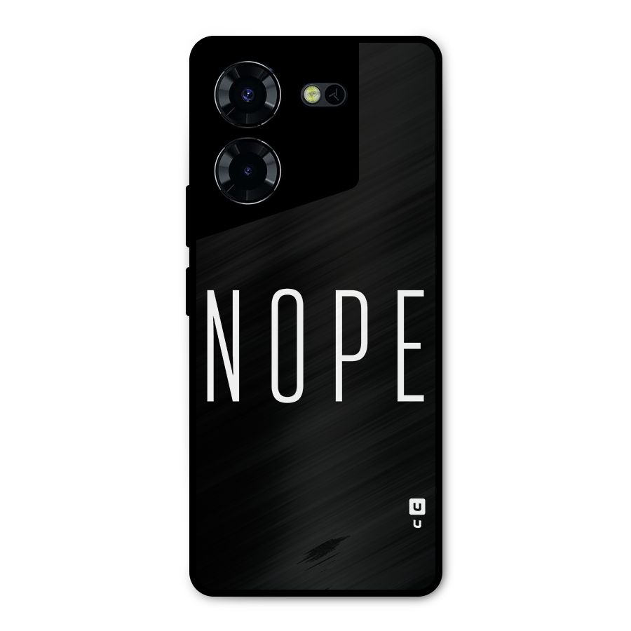 Minimalistic Nope Metal Back Case for Tecno Pova 5 Pro 5G