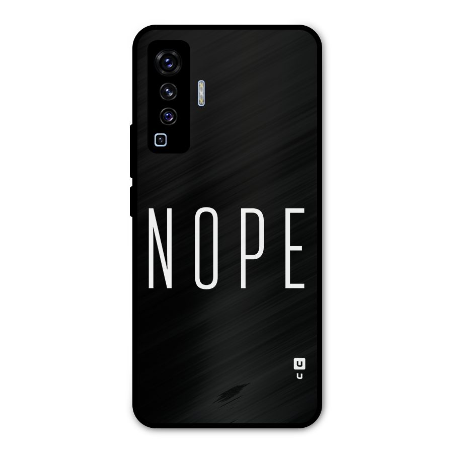 Minimalistic Nope Metal Back Case for Vivo X50