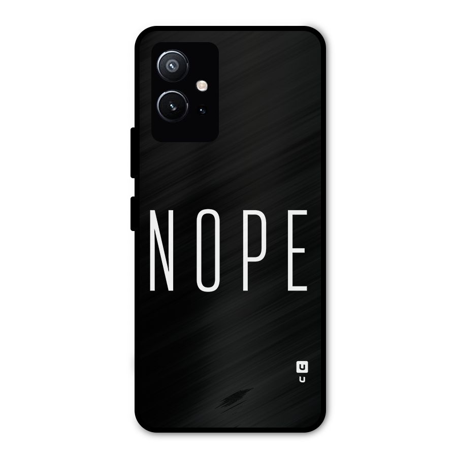 Minimalistic Nope Metal Back Case for Vivo Y75 5G