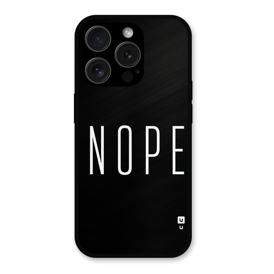 Minimalistic Nope Metal Back Case for iPhone 15 Pro