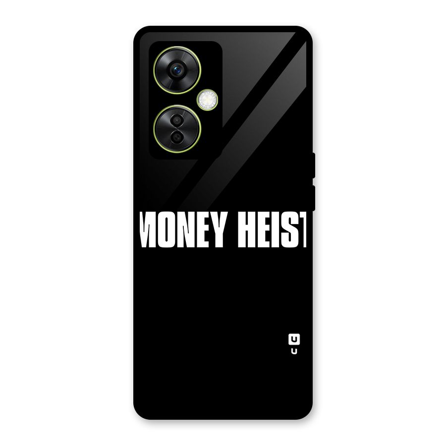 Money Heist Typography Glass Back Case for OnePlus Nord CE 3 Lite